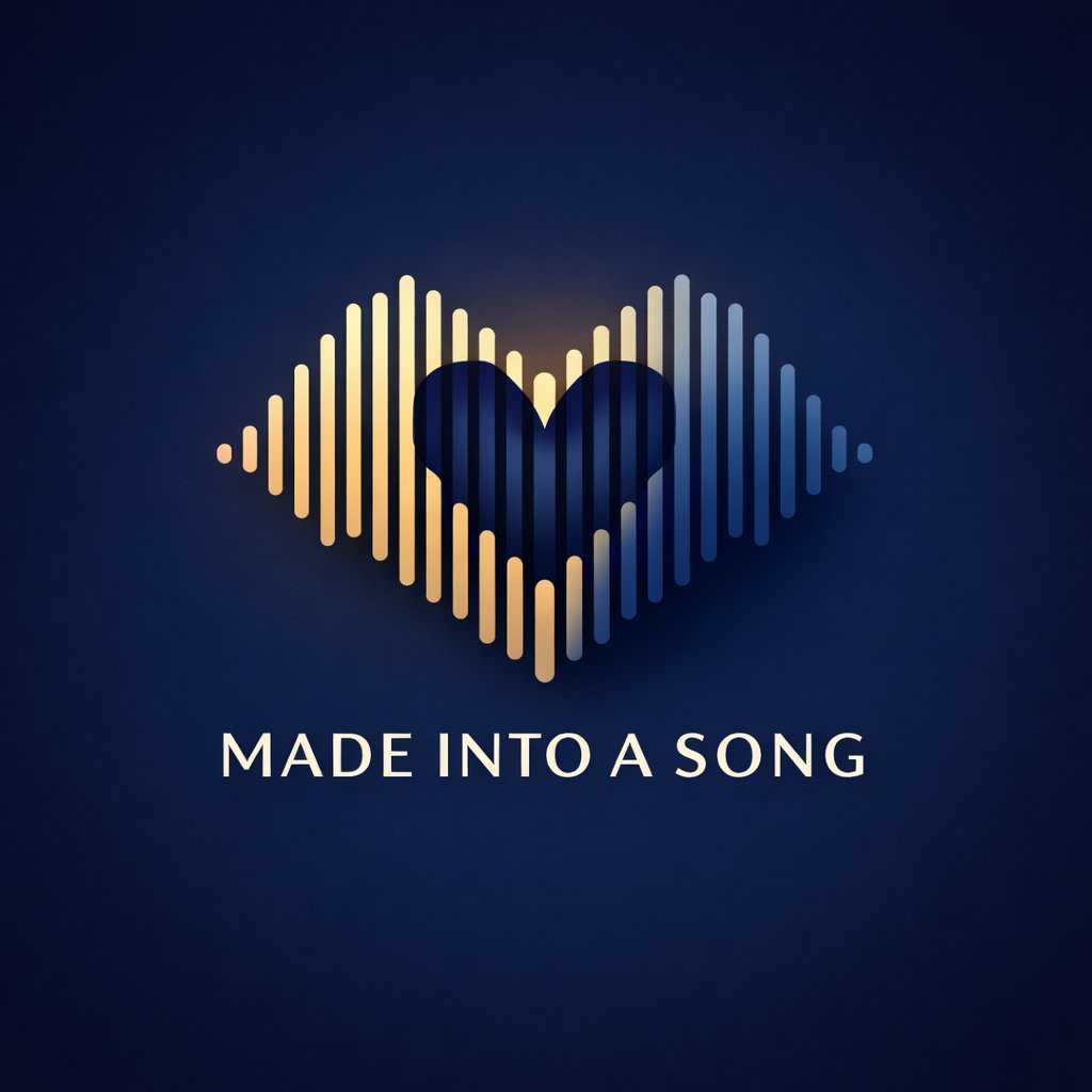 Made Into A Song